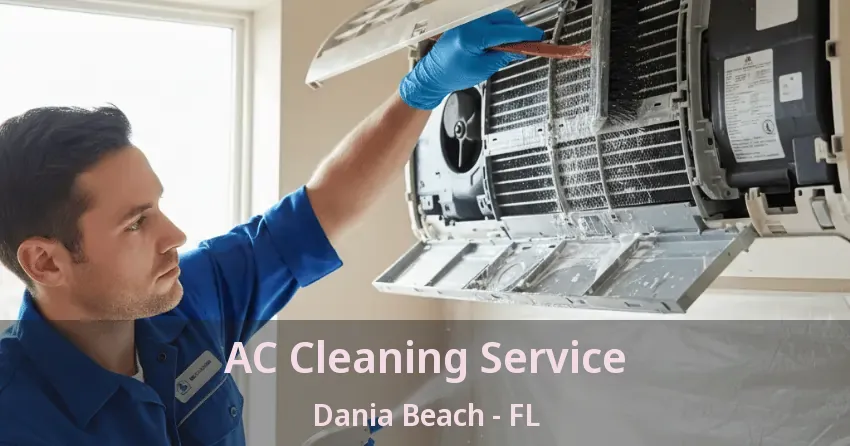 AC Cleaning Service Dania Beach - FL