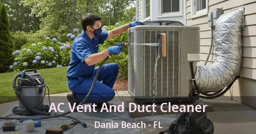 AC Vent And Duct Cleaner Dania Beach - FL