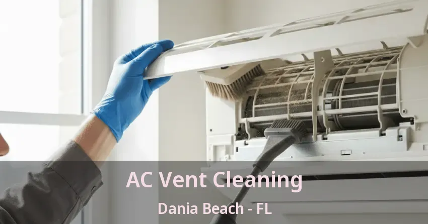 AC Vent Cleaning Dania Beach - FL
