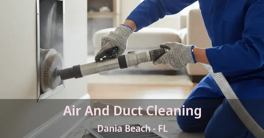 Air And Duct Cleaning Dania Beach - FL