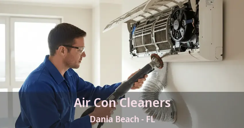 Air Con Cleaners Dania Beach - FL