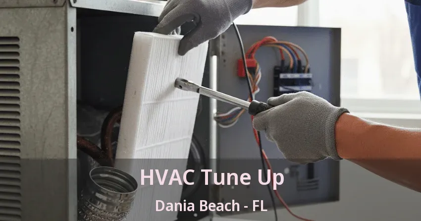 HVAC Tune Up Dania Beach - FL